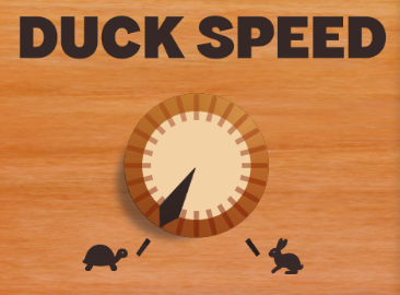 Duck speed